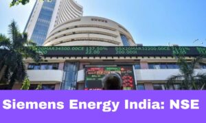 Siemens Energy India: NSE